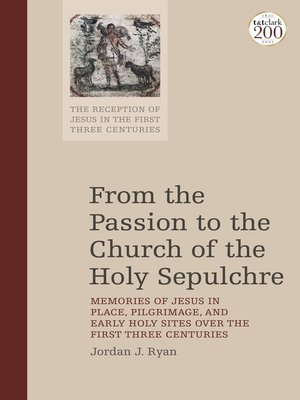 cover image of From the Passion to the Church of the Holy Sepulchre